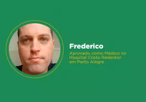 Frederico – Aprovado Hospital Cristo Redentor – Porto Alegre