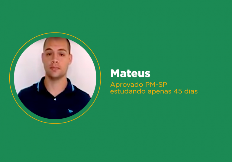 PM-SP: Mateus, aprovado estudando 45 dias com a Nova Concursos