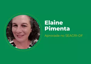 Elaine Pimenta – Aprovada em 1° lugar no SEAGRI-DF