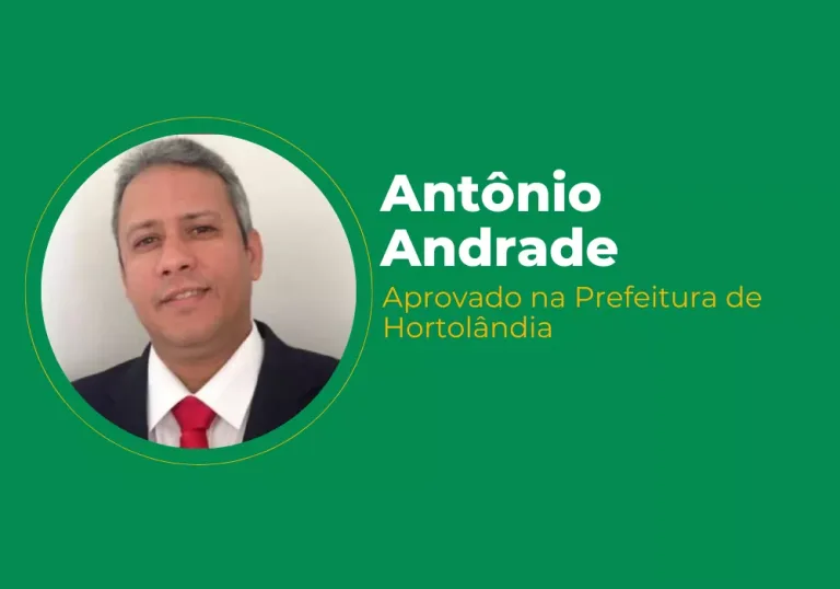 Antônio Andrade – Aprovado na Prefeitura de Hortolândia