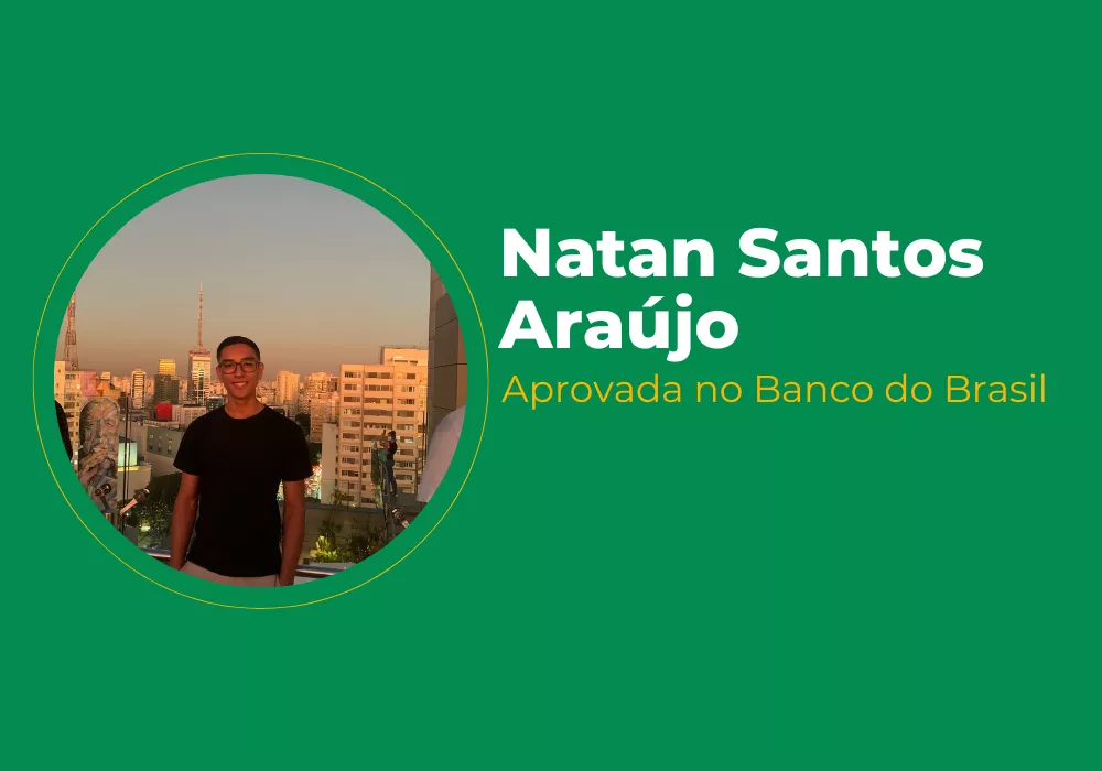 Natan Santos – Aprovado no Banco do Brasil