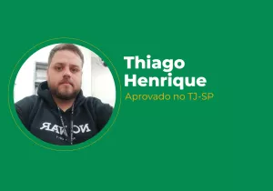 Thiago Henrique – Aprovado na TJ-SP