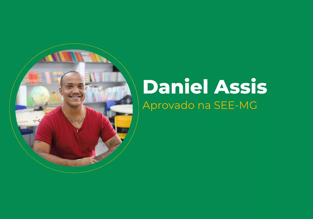 Daniel Assis – Aprovado no SEE-MG
