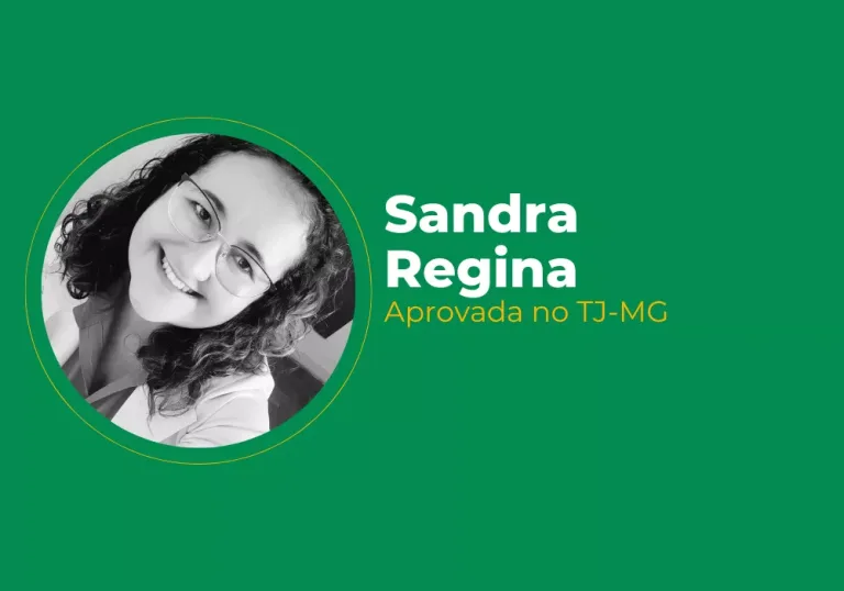 Sandra Regina – Aprovada no TJ-MG