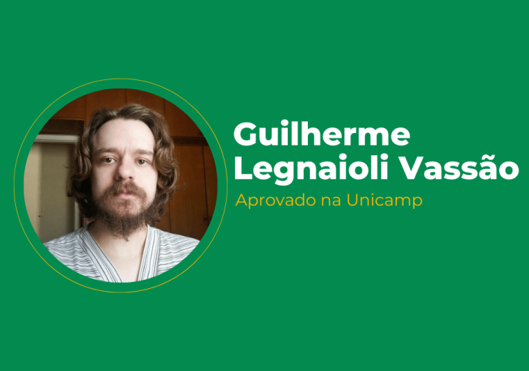 Guilherme Legnaioli Vassão – Aprovado na Unicamp