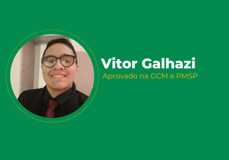 Vitor Galhazi – Aprovado na GCM e PM-SP