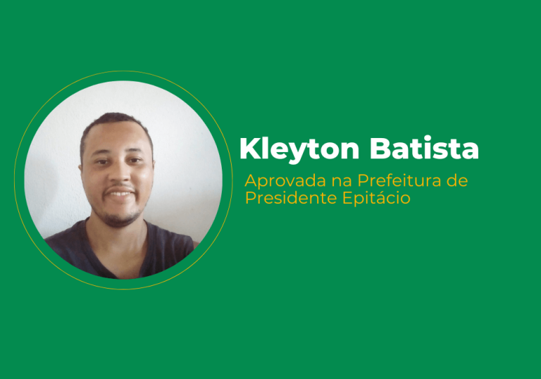 Kleyton Gonçalves Batista – Aprovado na Prefeitura de Presidente Epitácio