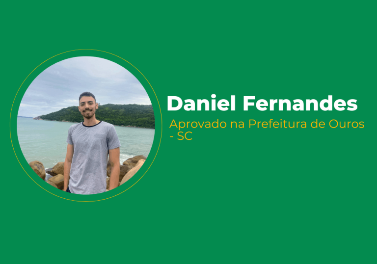 Daniel Fernandes – Aprovado na Prefeitura de Ouro