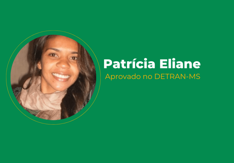Patrícia Eliane dos Santos Mariano – Aprovada no DETRAN-MS