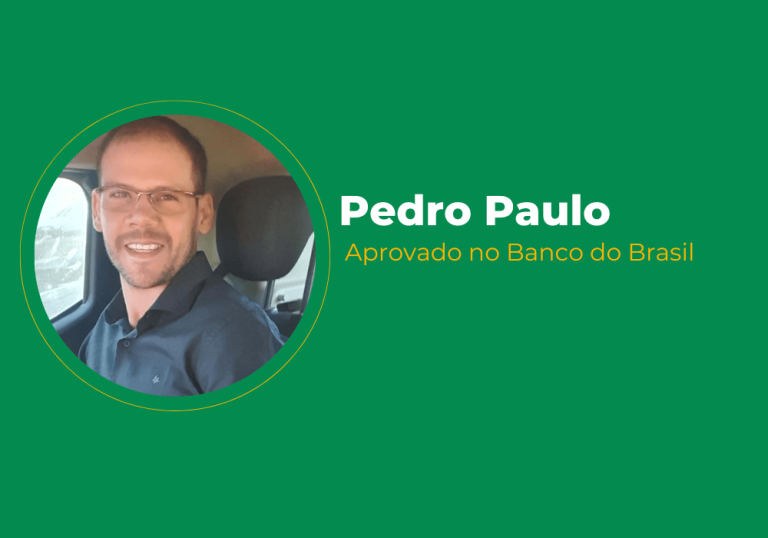 Pedro Paulo Pereira – Aprovado no Banco do Brasil