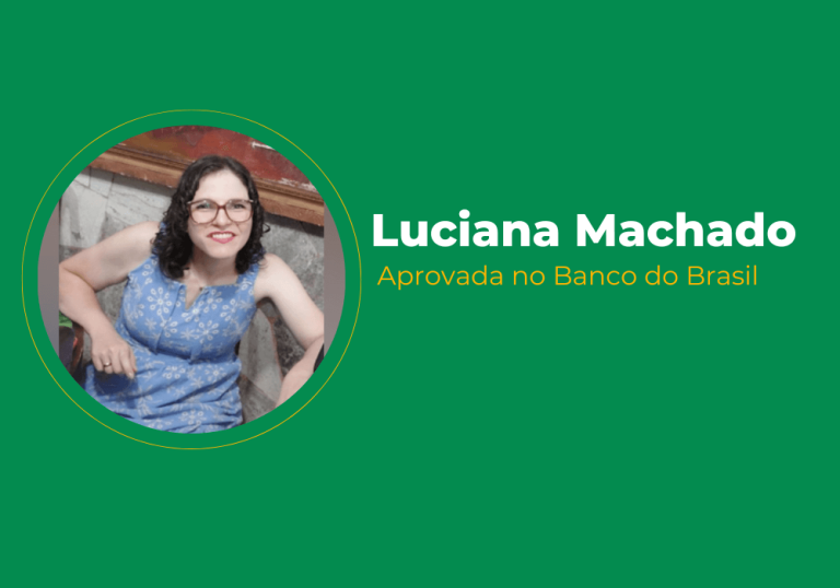 Luciana Machado – Aprovada no Banco do Brasil
