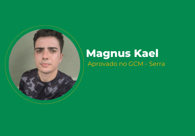 Magno Kael Alves Ramos – Aprovado no GCM-Serra