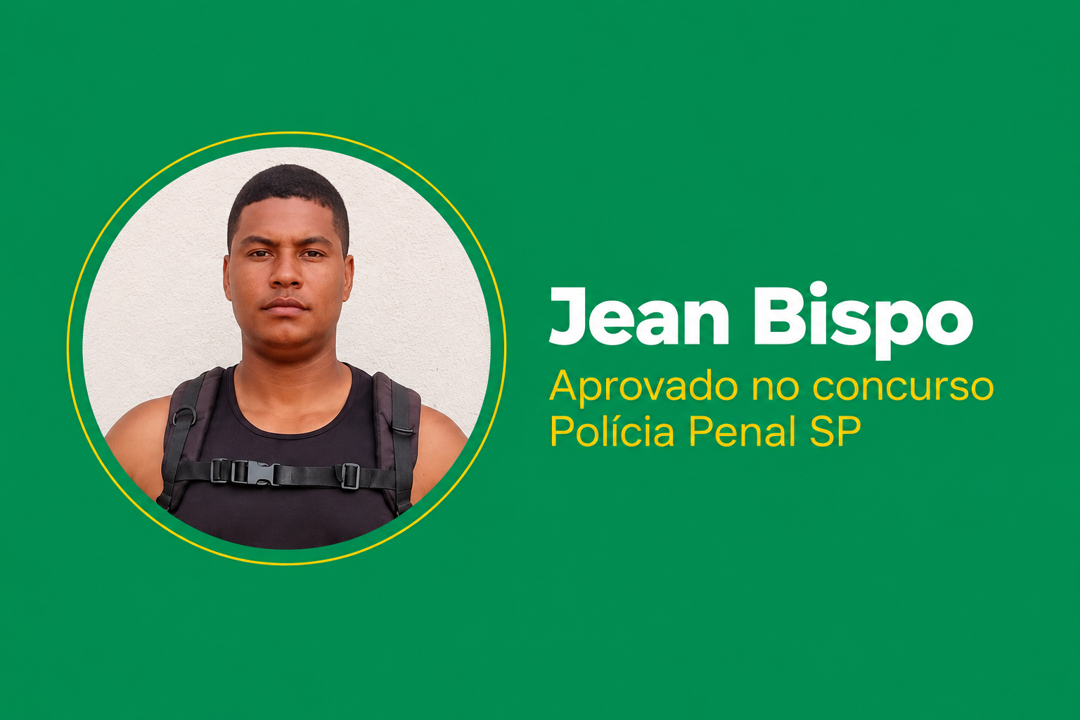 Jean Bispo – Aprovado na PP-SP